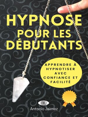 cover image of Hypnose Pour Les Débutants